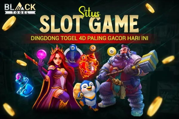 Situs Slot Game Dingdong Togel 4D Paling Gacor Hari ini